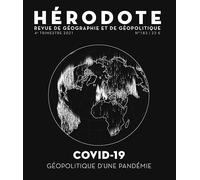 Covid-19, géopolitique d'une pandémie