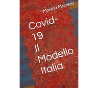 Covid-19 Il Modello Italia