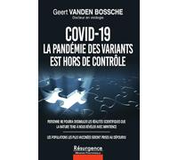 COVID-19 - La pandémie des variants est hors de contrôle