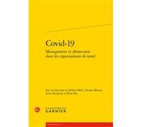 Covid-19. Nicolas Moinet (Editeur du volume), Jérôme Méric (Editeur du volume), Flora Sfez (Editeur du volume), Anne Krupicka (Editeur du volume), Collectif (Auteur)