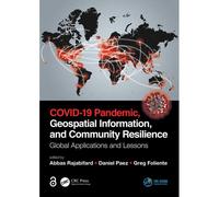 Covid-19 Pandemic, Geospatial Information, And Community Resilience