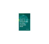 Covid-19: Paving The Way For A More Sustainable World