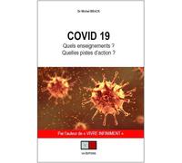 Covid 19 Quels enseignements ? Quelles pistes d'action ? - Michel Brack - VA Press - broché - Etude