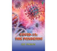 Covid -19: The Pandemic