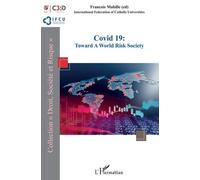 Covid 19: Toward A World Risk Society
