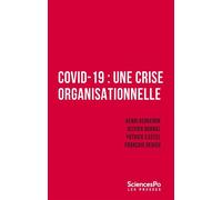 Covid-19 : une crise organisationnelle - Henri Bergeron - Presses De Sciences Po - broché - Essai