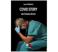 Covid-19 : Une Étrange Défaite