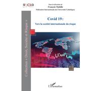Covid 19 Vers la société internationale du risque - François Mabille - L'harmattan - broché - Essai