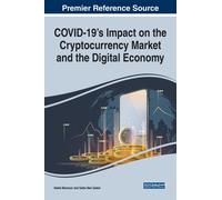 Covid-19's Impact On The Cryptocurrency Market And The Digital Economy