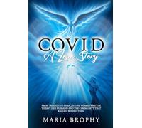 COVID a Love Story: From tragedy to miracle - one woman’s battle to save her husband and the community that rallied behind them