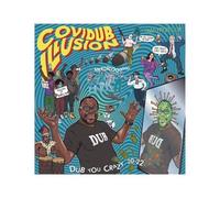 Covid Illusion – Dub You Crazy 20-22 – CD