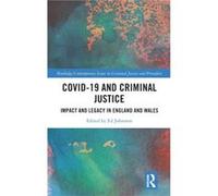 Covid19 and Criminal Justice Covid19 and Criminal Justice (Auteur)