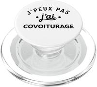 Covoit Humour Voiture Trajet J’Peux Pas J’AI Covoiturage PopSockets PopGrip pour MagSafe