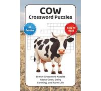 Cow Crossword Puzzles: 60 Fun Crossword Puzzles About Cows, Dairy Farming, and Farm Life