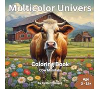 Cow Mandala Coloring Book - Relaxing and Stress-Relief Designs | 90 Pages, 8.5x8.5 inch | Multicolor Univers