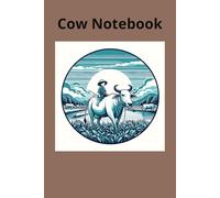 Cow Notebook: A great cow gift for the local farmer to jot down their notes (6X9)