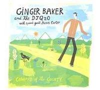 Ginger Baker & Djq20 - Coward of The County