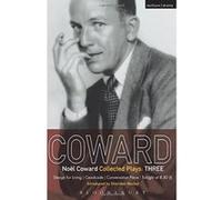 Coward Plays 3 Noel Coward (Auteur)