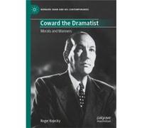Coward the Dramatist - Roger Kojecky - Springer International Publishing AG - Livre en Anglais - Hardback Roger KojeckyRoger Kojecky (Auteur)