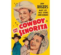 Cowboy and The Senorita