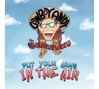 Cowboy Andy & The Sa - Put Your Arms In The Air! [Cd]