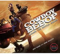 Cowboy Bebop: Making The Netflix Series