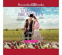 Cowboy Charm School (The Haywire Brides Series)