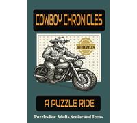 COWBOY CHRONICLES- A PUZZLE RIDE: Saddle Up for a Word Search Adventure Like No Other