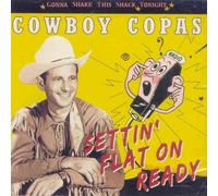 Cowboy Copas - Settin Flat on Ready