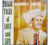 Cowboy Copas - Tales of Love & Life