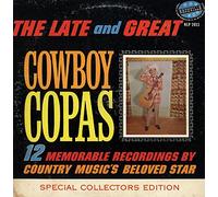 Cowboy Copas - The Late and Great