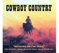 Cowboy Country: Shadows on the Trail by Various Artists [CD] NEUF
