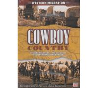 Cowboy Country: Western Migration