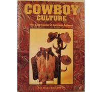 Cowboy Culture: the Last Frontier of American Antiques