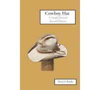 COWBOY HAT: A SIMPLE JOURNAL, SECOND EDITION