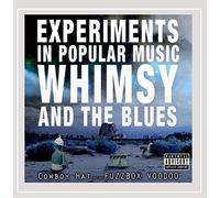 Cowboy Hat & That Fuzzbox Voodoo - Experiments in Popular Music, Whimsy and The Blues