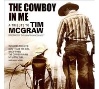 Cowboy in Me: A Tribute to Tim Mcgraw