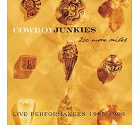 Cowboy Junkies - 200 More Miles [Import]