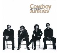 Cowboy Junkies – Lay It Down – Sony