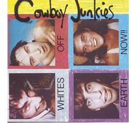 Cowboy Junkies - Whites Off Earth Now