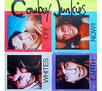 Cowboy Junkies - Whites Off Earth Now