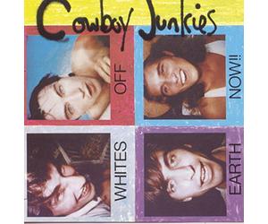 Cowboy Junkies - Whites Off Earth Now