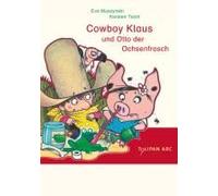 Cowboy Klaus Und Otto Der Ochsenfrosch