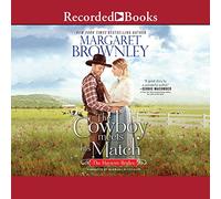 Cowboy Meets His Match (The Haywire Brides) [Import]