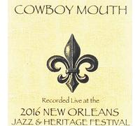 Cowboy Mouth - Cowboy Mouth Live at JazzFest 2016