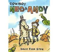 Cowboy Ned & Andy David E. S. Stein (Auteur)