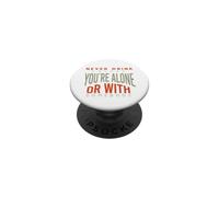 Cowboy Never Drink Unless You're Alone Or with Someone PopSockets PopGrip Adhésif