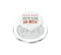 Cowboy Never Drink Unless You're Alone Or with Someone PopSockets PopGrip pour MagSafe