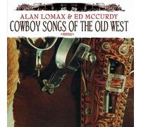 Cowboy Songs Of The Old West