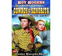 Cowboy & The Senorita & Under Nevada Skies [DVD] [Region 1] [NTSC]